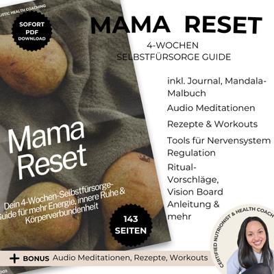 Mama Reset Guide – 4-Wochen Selbstfürsorge Programm für Mütter | Wildly Well